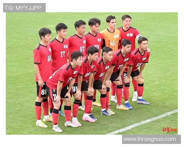 成都足球队在精英赛中的力量展现与战术分析